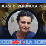 ASCOLTIAMO LA SCIENZA –  terzo episodio